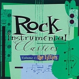 Various artists - Rock Instrumental Classics Vol. 1: The Fifties