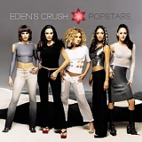 Eden's Crush - Popstars