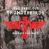 Fabulous Thunderbirds, The - Roll of the Dice