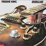 Freddie King - Burglar