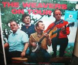 The Weavers - The Weavers On Tour