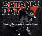 The Satanic Bat - Tales From the Southland, Tales From the Sea