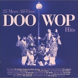 Various artists - 25 More All Time Doo Wop Hits