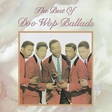 Various artists - The Best Of Doo Wop Ballads