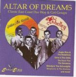 Various artists - Altar Of Dreams: Classic East Coast Doo Wop And Girl Groups
