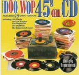 Various artists - Doo Wop 45's On Cd: Volume 7