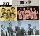 Various artists - The Best Of Doo Wop: The Millennium Collection