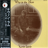 Lamb, Kevin - Who Is The Hero
