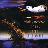 Mostly Autumn - Storms Over Still Water