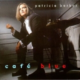 Patricia Barber - CafÃ© Blue