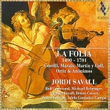 Jordi Savall - La Folia (1490-1701)