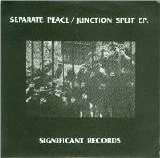 Various artists - Separate Peace / Junction split 7inch
