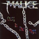 Malice - Crazy In The Night
