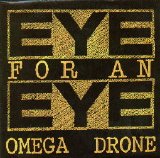 Eye For An Eye - Omega Drone
