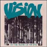 Vision - In The Blink Of An Eye