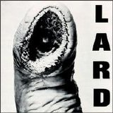 Lard - The Power of Lard