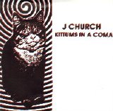 J Church - Kittums in a Coma