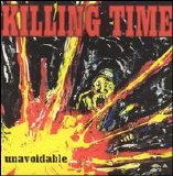 Killing Time - Unavoidable