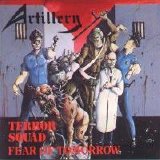 Artillery - Terror Squad/Fear of Tomorrow