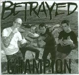 Various artists - Champion / Betrayed split
