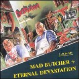 Destruction - Mad Butcher - Eternal Devastation