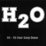 H2O - 94 - 95 Four Song Demo