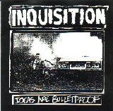 Inquisition - Ideas Are Bulletproof