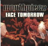 Mouthpiece - Face Tomorrow