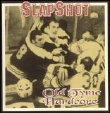 Slapshot - Old Tyme Hardcore