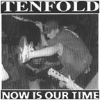 Tenfold - Now Is Our Time