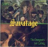 Savatage - Sirens / The Dungeons Are Calling
