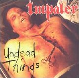 Impaler - Undead Things