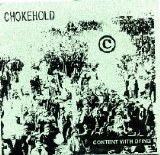 Chokehold - Content With Dying
