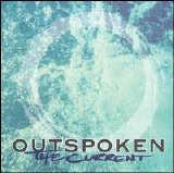 Outspoken - The Current