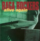 Raga Rockers - Alive again