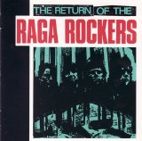 Raga Rockers - The return of the Raga Rockers