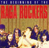 Raga Rockers - The Beginning of the Raga Rockers