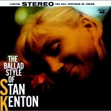 Stan Kenton - The Ballad Style Of Stan Kenton
