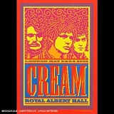 Cream - Royal Albert Hall-London May 2-3-5-6, 2005 (2CDs)