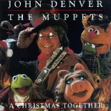 John Denver / The Muppets - A Christmas Together