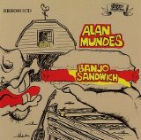Alan Munde - Banjo Sandwich