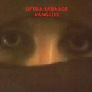 Vangelis - Opera Sauvage/Ask The Mountains