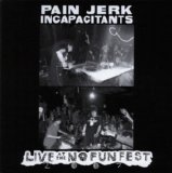 Pain Jerk / Incapacitants - Live at No Fun Fest 2007