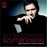 Piotr Anderszewski - Szymanowski: Piano sonata NÂ°3, MÃ©topes, Masques