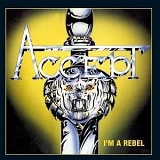 Accept - I'm A Rebel/Breaker