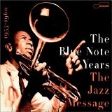 Various artists - The Blue Note Years, Vol. 2: The Jazz Message