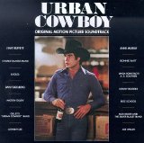 Various Artists - Soundtracks - Urban Cowboy