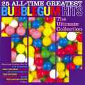 Various artists - 25 All-Time Greatest Bubblegum Hits: The Ultimate Bubblegum Collection