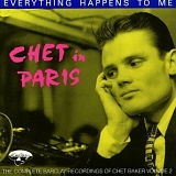 Chet Baker - Chet Baker In Paris - Volume 2 - Everything Happens To Me