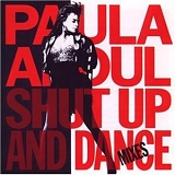 Paula Abdul - Shut Up and Dance: Dance Mixes